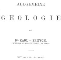 Fritsch, 1888: Allgemeine Geologie