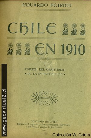 Chile en 1910 - Eduardo Poirier