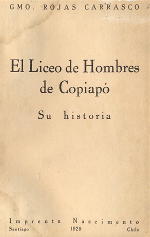 Liceo de Hombres de Copiapo, Guillermo Rojas