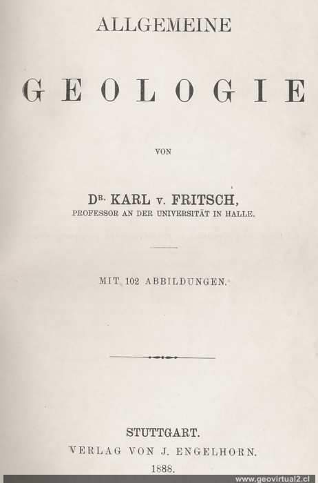Karl Fritsch, Geología general 1888